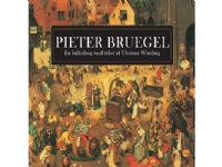Pieter Bruegel | Thomas Winding | Språk: Dansk
