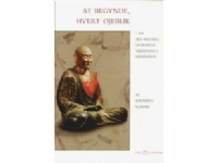 At begynde, hvert øjeblik | Shunryu Suzuki | Språk: Dansk