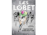 Læs løbet - taktik for cykelryttere | Henrik Zachariassen | Språk: Dansk