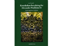 Kostskolens betydning for Alexander Pushkins liv | Lyceet og Sorø Akademi | Språk: Dansk
