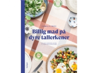 Billig mad på dyre tallerkener | Camilla Skov | Språk: Dansk