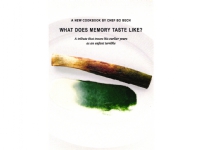 What does memory taste like ? | Bo Bech | Språk: Engelsk