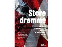 Store drømme | Jakob Balthazar Munk & Casper Fauerholdt | Språk: Dansk