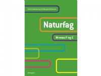 Naturfag. Niveau F og E | Henrik Andersen Ole Bjerglund Pedersen Vian Bech | Språk: Dansk