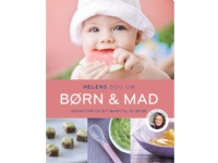 Helens bog om børn og mad | Helen Lyng Hansen | Språk: Dansk