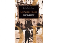 Mezzogiorno | Cecilie Marie Meyer | Språk: Dansk
