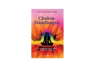 Chakra håndbogen | Shalila Sharamon, Bodo J. Baginski | Språk: Dansk