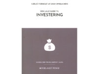 Den lille guide til investering | Sarah Ophelia Møss | Språk: Dansk