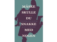 Måske skulle du snakke med nogen | Lori Gottlieb | Språk: Dansk