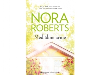 Med åbne arme | Nora Roberts | Språk: Dansk