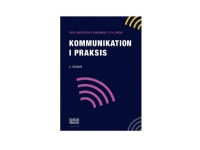 Kommunikation i praksis | Heidi Andersen og Marianne Leth Jørnø | Språk: Dansk