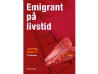 Emigrant på livstid | Ludmila Spektor | Språk: Dansk