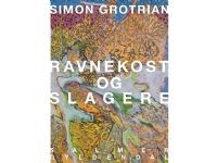 Ravnekost og slagere | Simon Grotrian | Språk: Dansk