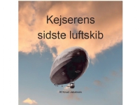 Kejserens sidste luftskib | Knud Jakobsen | Språk: Dansk