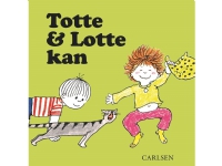 Totte og Lotte kan | Gunilla Wolde | Språk: Dansk