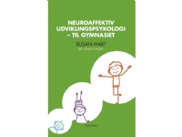 Neuroaffektiv udviklingspsykologi | Susan Hart | Språk: Dansk