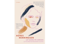 Let gang på jorden / Letsindighedens gave | Agnes Henningsen | Språk: Dansk