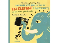 Hvornår ved man, at der er en elefant i køleskabet? - og 165 andre gakkede gåde | Hélène Wagn Sarah Wagn Møller | Språk: Dansk