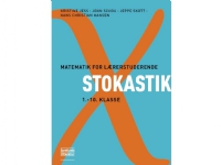 Matematik for lærerstuderende - Stokastik | John Schou, Kristine Jess, Hans Christian Hansen, Jeppe Skott | Språk: Dansk