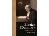 Bibelen i Danmark | Carsten Bach-Nielsen | Språk: Dansk