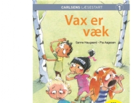 Carlsens Læsestart - Vax er væk | Pia Aagesen Sanne Haugaard | Språk: Dansk