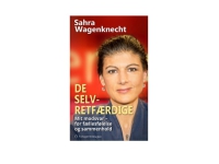 De selvretfærdige | Sahra Wagenknecht | Språk: Dansk