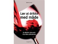 Lær at drikke med måde | Bjarke Larsen | Språk: Dansk