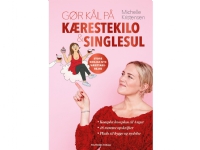 Gør kål på kærestekilo & singlesul | Michelle Kristensen | Språk: Dansk