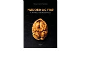 Nødder og frø | Tobias Schmidt Hansen | Språk: Dansk