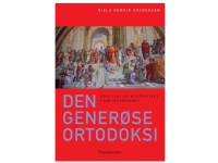 Den generøse ortodoksi | Niels Henrik Gregersen | Språk: Dansk