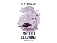 Meter i sekundet - av Pilgaard Stine - bok (brosjyre)