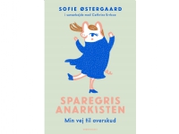 Sparegrisanarkisten | Sofie Østergaard | Språk: Dansk