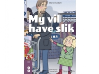 My vil have slik | Marie Duedahl | Språk: Dansk
