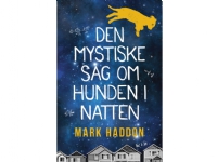 Den mystiske sag om hunden i natten | Mark Haddon | Språk: Dansk
