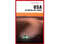 Turen går til USA på kryds & tværs | Morten Wilhelm Scholtz, Preben Hansen & Louise Kastrup Scheibel | Språk: Dansk