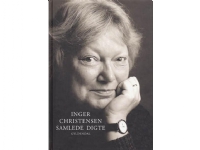 Samlede digte | Inger Christensen | Språk: Dansk