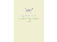 Sommerfugledalen | Inger Christensen | Språk: Dansk