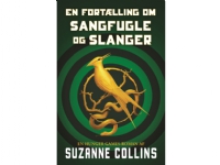 The Hunger Games 0 - En fortælling om sangfugle og slanger - av Collins Suzanne - book (innbundet bok) | Språk: Dansk