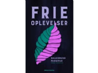 Frie oplevelser | Shahrnush Parsipur | Språk: Dansk