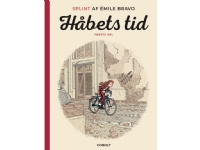 Splint af Émile Bravo: Håbets tid, første del | Émile Bravo | Språk: Dansk
