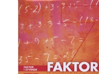 Faktor i syvende Kopimappe | Lisser Rye Ejersbo¤Arne Mogensen | Språk: Dansk