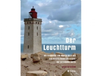 Der Leuchtturm - Die Geschichte vom Maurer Kjeld und dem Rubjerg Knude Leuchtturm, der verschoben wurde | Jesper Christiansen | Språk: ger