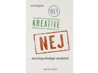 Det kreative nej | Lene Tanggaard | Språk: Dansk