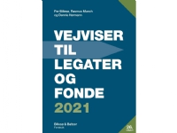 Vejviser til legater og fonde 2021 | Per Billesø, Rasmus Munch og Dennis Hørmann