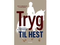 Tryg til hest | Merete Stenner Karina Demuth | Språk: Dansk