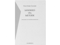 Sandhed og metode | Hans-Georg Gadamer | Språk: Dansk
