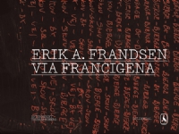 Via Francigena | Erik A. Frandsen | Språk: Dansk
