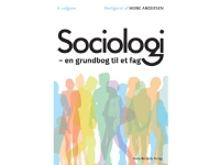 Sociologi | Anker Brink Lund Bjørn E. Holstein Annick Prieur Connie Carøe Christiansen Erik Jørgen Hansen Flemming Balvig Flemming Mikkelsen Hanne Foss Hansen Heine Andersen Helge Hvid Henning Salling Olesen Inge Kryger Pedersen John Andersen Jørgen