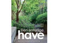 Den naturlige have | Noel Kingsbury | Språk: Dansk