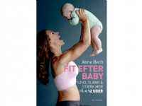 Fit efter baby | Anne Bech | Språk: Dansk